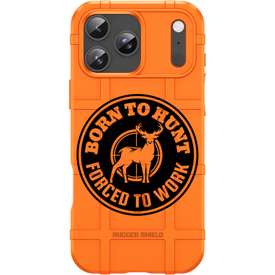 Blaze Orange Rugged Shield TPU Case with MagSafe Ring - Born To Hunt Design for Apple iPhone 17 Pro, 17 ProMax & Samsung S26 Ultra phone models